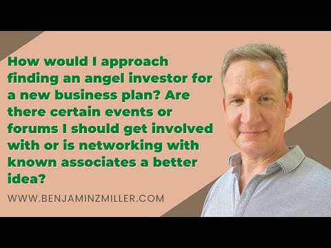 How would I approach finding an angel investor for a new business plan?