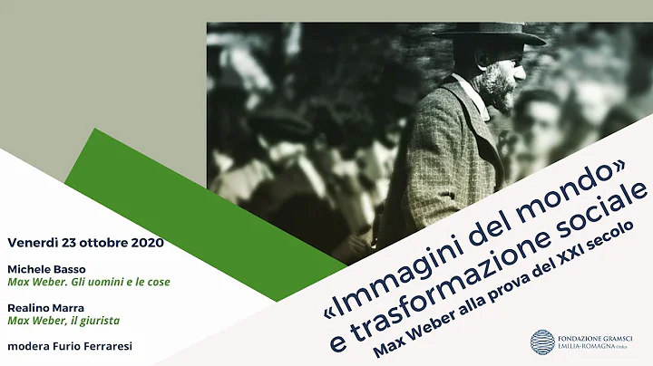 Max Weber alla prova del XXI secolo | Michele Bass...