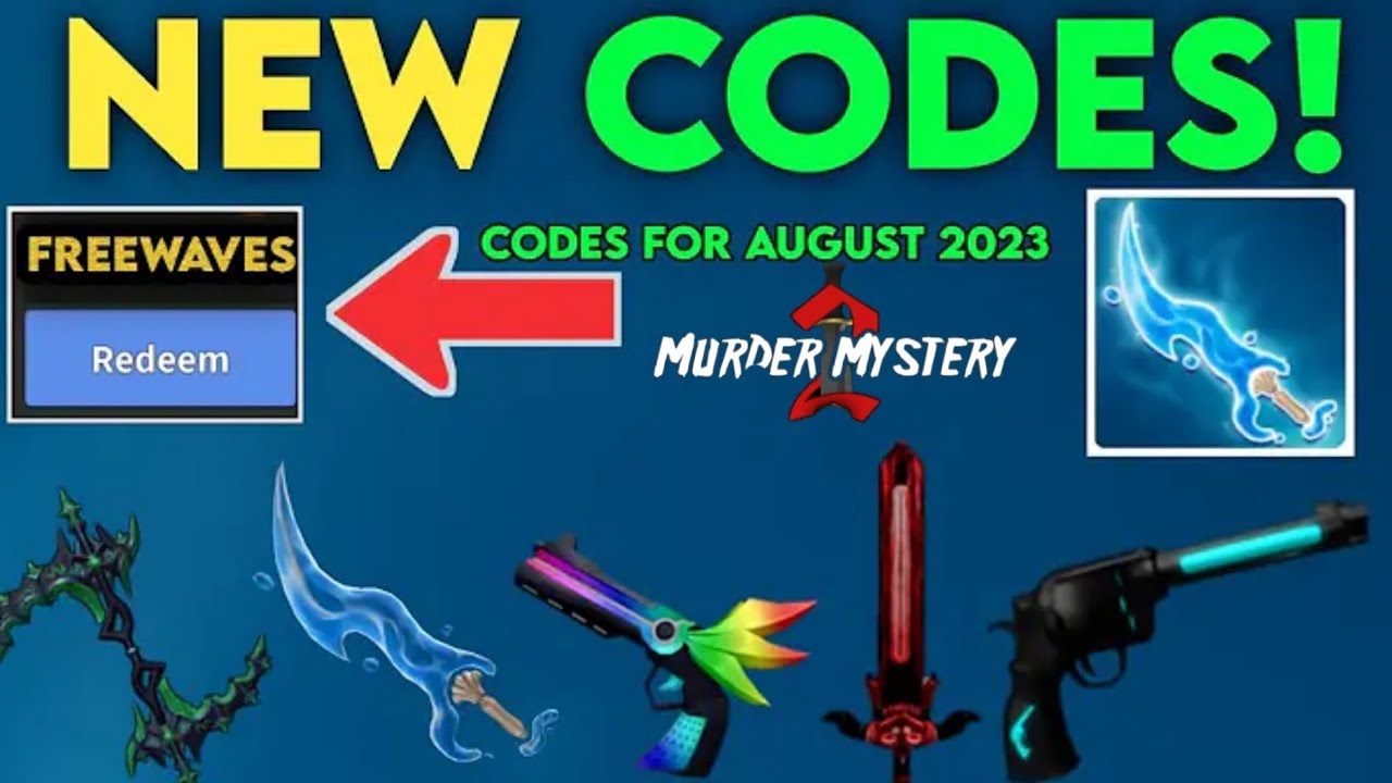 Hurry Up ❗ MURDER MYSTERY 2 ROBLOX CODES 2023 - MM2 CODES 2023 - CODE MM2 (  August 2023) 