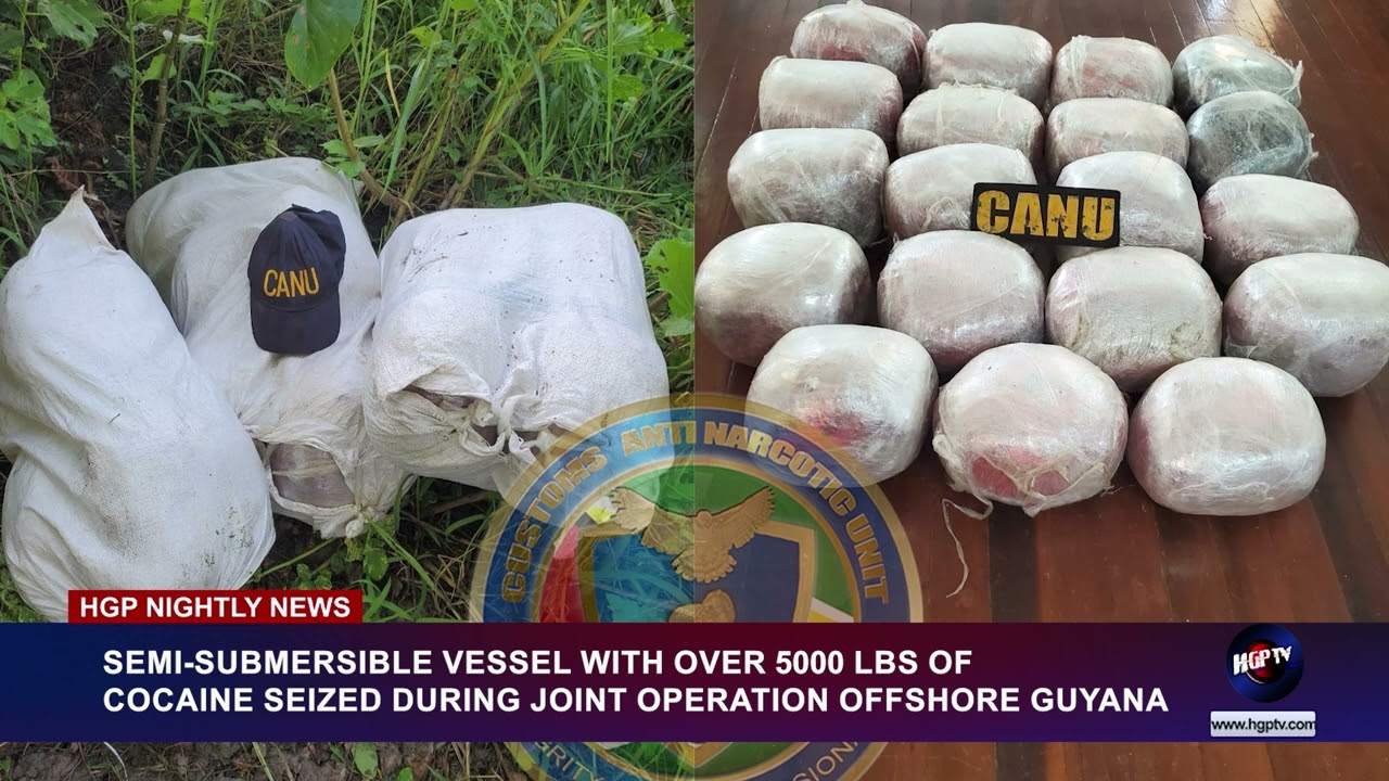 SEMI-SUBMERSIBLE VESSEL WITH OVER 5000 LBS OFCOCAINE SEIZED DURING JOINT OPERATION OFFSHORE GUYANA