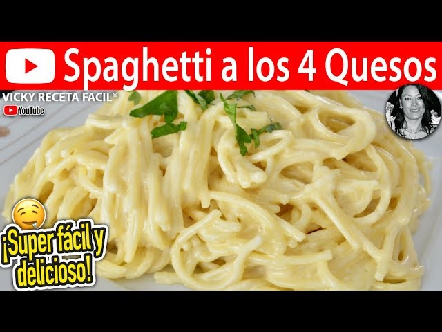 Cómo hacer SPAGHETTI A LOS 4 QUESOS Vicky Receta Facil | VICKY RECETA FACIL