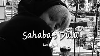 [FMV] SAHABAT DULU || LEE JENO NCT