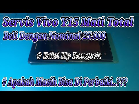 Cara Flash Vivo Y15 Hp Tua  ( Servis Vivo Y15 Mati Total )