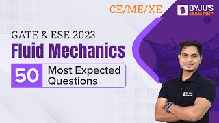 Fluid Mechanics GATE Question | 50 Expected Questions  | GATE & ESE 2023 CE/ME/XE Exam | BYJU'S GATE