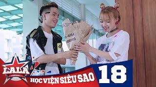 La La School : Học Viện Siêu Sao Tập 18 Full HD