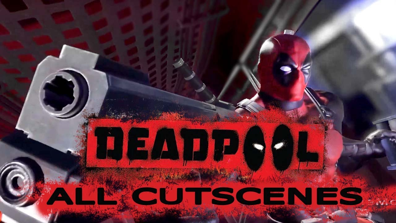 DEADPOOL - Game Movie - All Cutscenes & Cinematics [1080p 60FPS]