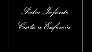 Pedro Infante - Carta a Eufemia chords