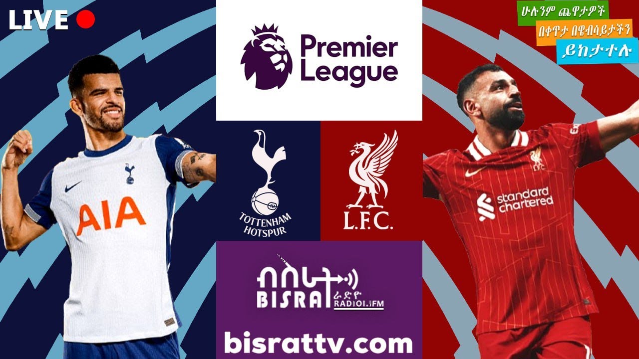 Tottenham hotspur vs liverpool bisrat fm