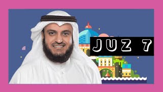 MUROTTAL QURAN JUZ 7 FULL | SHAIKH MISHARY RASHID AL-AFASY