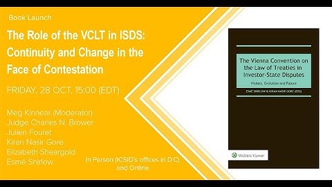 The Role of the VCLT in ISDS: Continuity and Change in the Face of Contestation