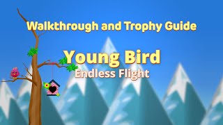 Young Bird Endless Flight - Walkthrough | Trophy Guide | Achievement Guide screenshot 3