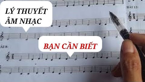 Cách Học Xướng Âm Nhanh nhất Bài 19 Nhạc Lý Cơ Bản study music