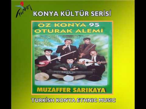 Konya  Oturak Alemi  - Muzaffer Sarıkaya   -  Anamur Yolları