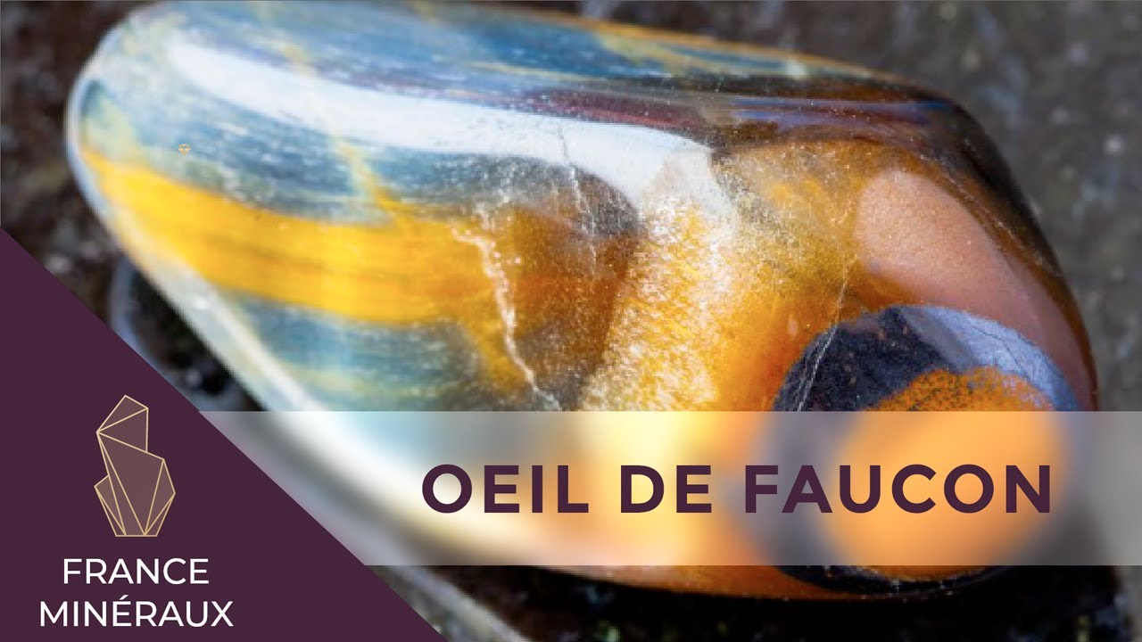 L Oeil De Faucon Lithotherapie France Mineraux Youtube