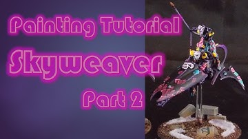 Assembly and painting tutorial Harlequin Skyweaver Part 2