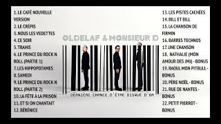 Oldelaf & Monsieur D - Dernière Chance dÊtre Disque dOr (Full album)