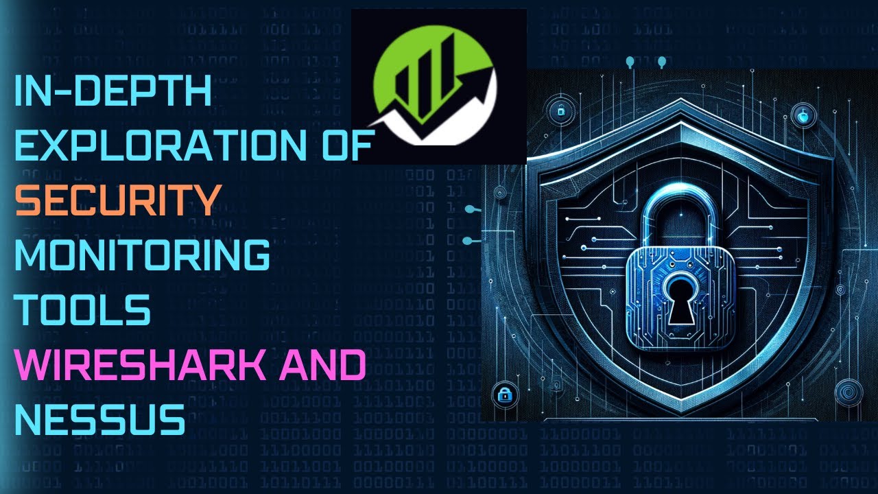 In Depth Exploration of Security Monitoring Tools Wireshark and Nessus