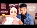 This Happened On Our WEDDING NIGHT!! Virginity, Intimacy, Dating & More | Muslim Couple | The X's