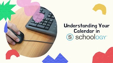Understanding Your Calendar in Schoology