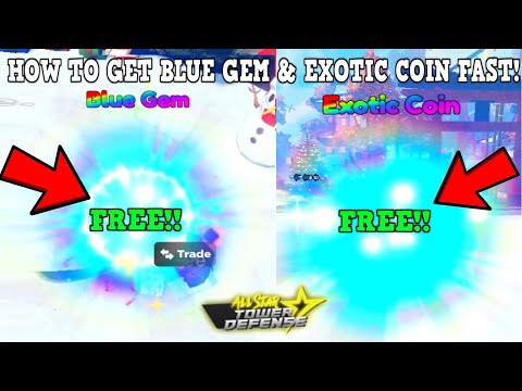 [NEW CODE] HOW TO GET FREE BLUE GEM & EXOTIC COIN *EASIEST METHOD FAST* ALL STAR TOWER DEFENSE
