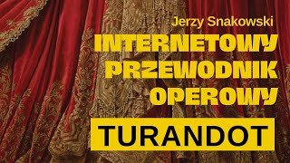 Internetowy Przewodnik Operowy / "Turandot" Pucciniego