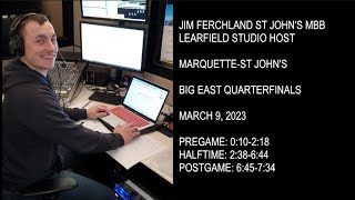 Jim Ferchland Learfield Studio Host Marquette-St Johns Mbb Big East Quarterfinals