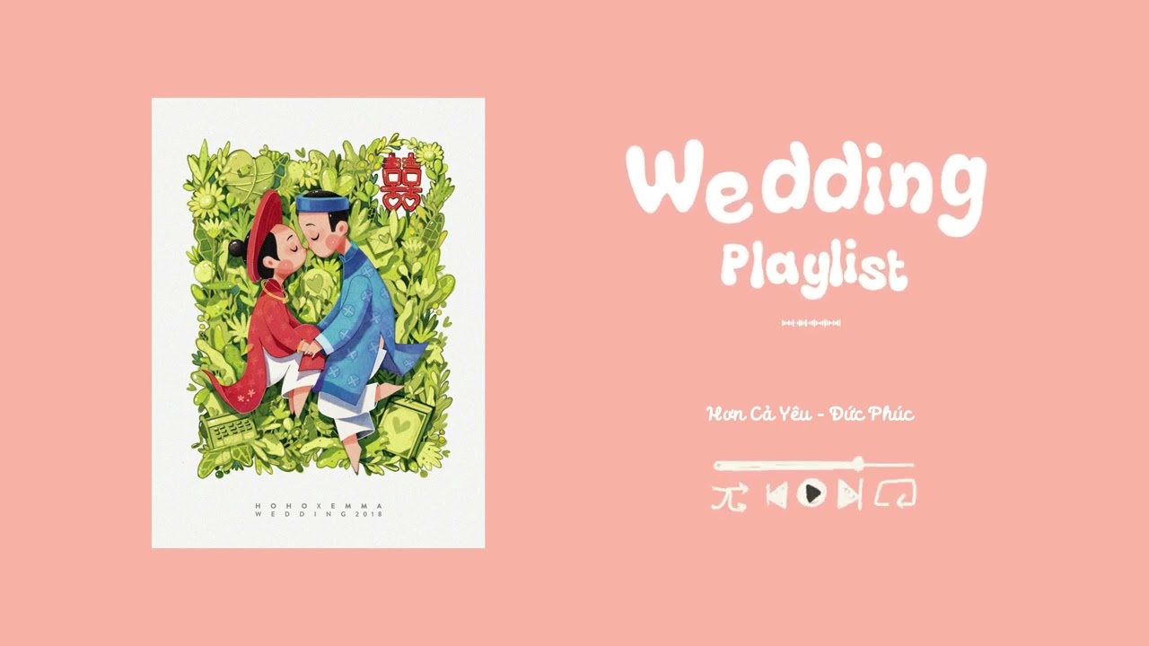 [Playlist #2] List nhạc đám cưới nhẹ nhàng: Một đời, Cưới nhau đi, Một nhà, ... | Coi Coc Can