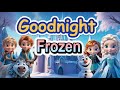 Goodnight frozen  bedtime stories for toddlers  frozen adventures