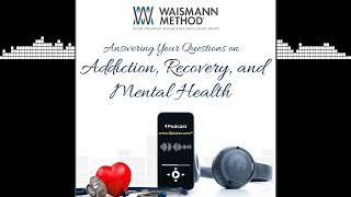 Tips for Maintaining Sobriety through the Holidays | A Podcast to Answer Your Questions on...