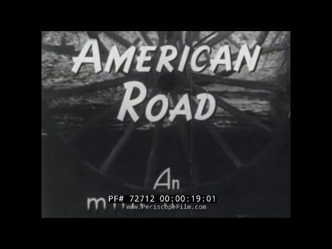 HISTORY OF THE AUTOMOBILE  FORD MOTOR COMPANY DOCUMENTARY "THE AMERICAN ROAD"  72712