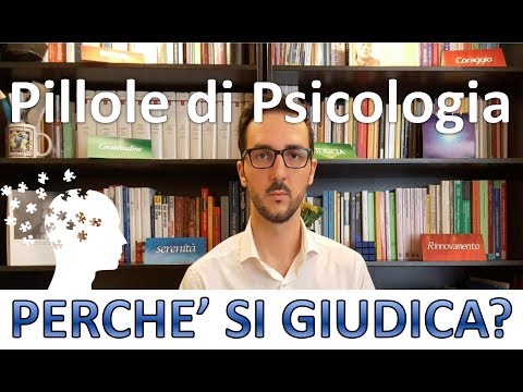 Video: Perché Le Persone Giudicano Gli Altri E Come Affrontarlo