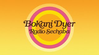 Bokani Dyer  Radio Sechaba (Full Album)