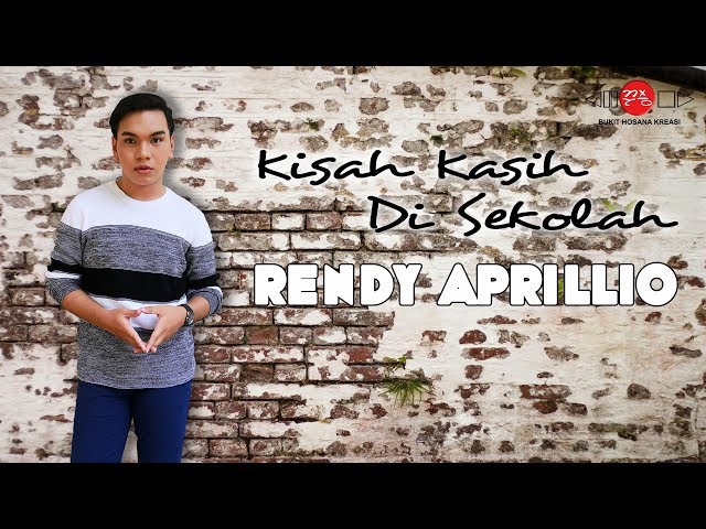Lagu Pop Terbaru KISAH KASIH DI SEKOLAH -Rendy Aprillio Rising Star RCTI (Video Official) #music class=
