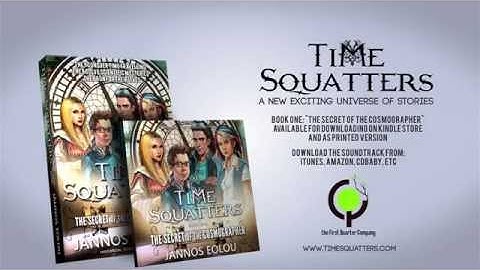 TIME SQUATTERS - BOOK ONE