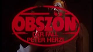 Obszön - Der Fall Peter Herzel 1981 - Trailer