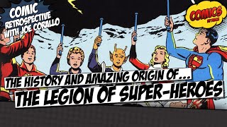 A look at the Legion of Super Heroes    a comic book retrospective