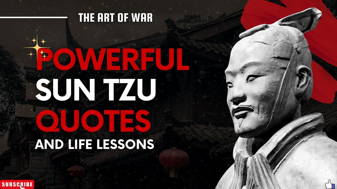 Powerful Sun Tzu Quotes to prepare you for the war of life | Sun Tzu Quotes | Art of War