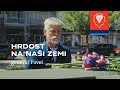 Generál Pavel – Jsem hrdý na naši zemi