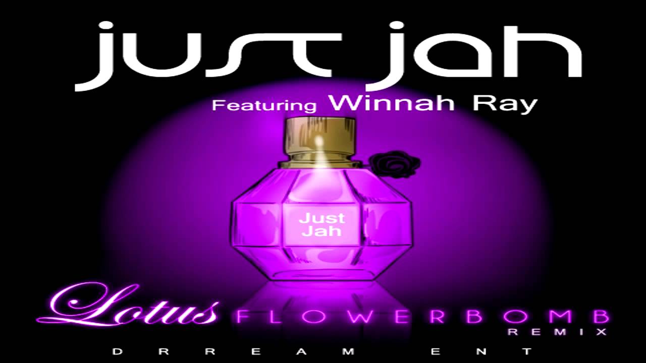 Just Jah "Lotus Flower Bomb" Remix ft. Winnah Ray [AUDIO