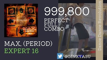 【DDR】ESP16 MAX.(period) 999,800 player:GINXYASU