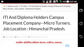 ITI And Diploma Holders Campus Placement Company--Micro Turners. Job Location : Himanchal Pradesh.