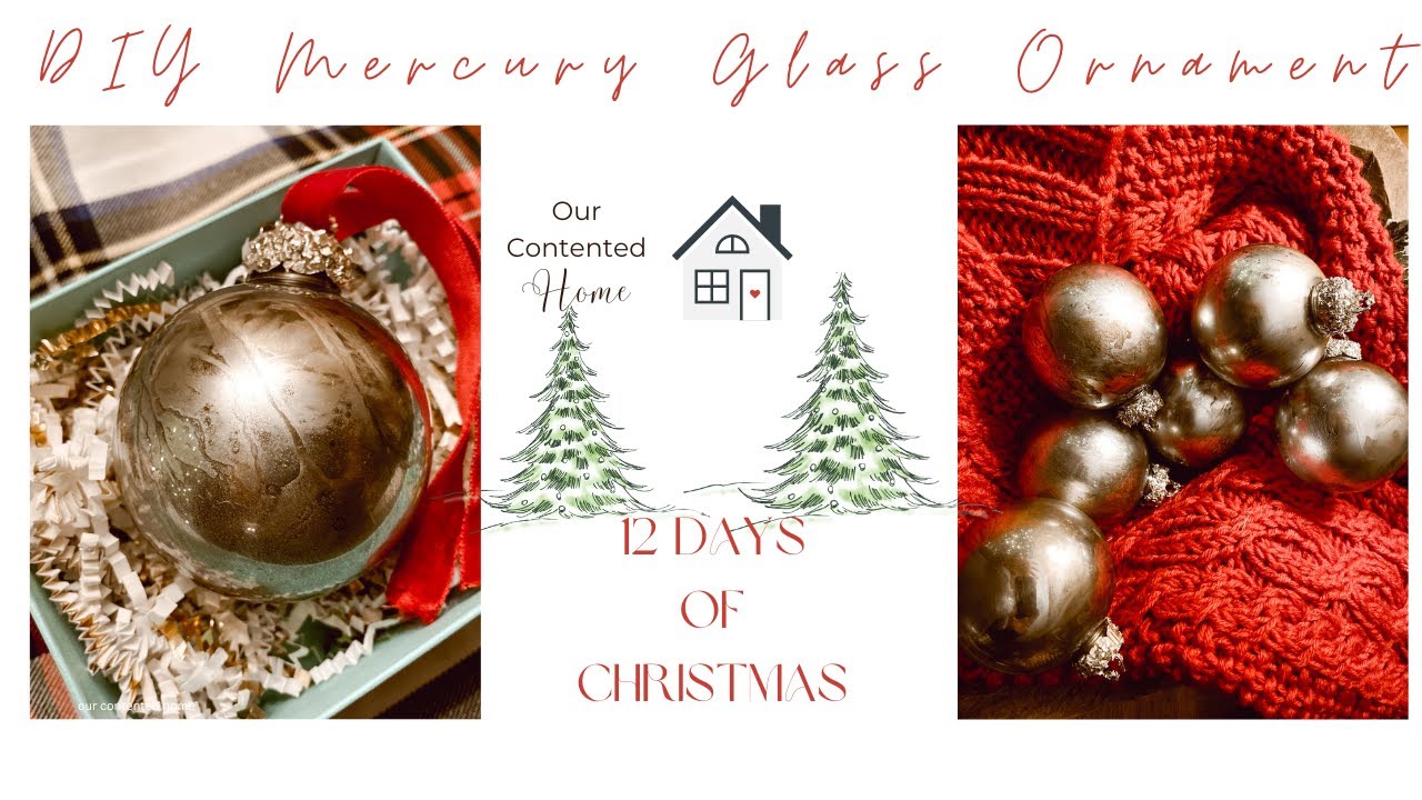 How To Make Easy Faux DIY Mercury Glass Christmas Ornaments - Making  Manzanita