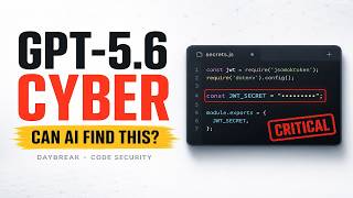 GPT-5.6-Cyber Is Here — I Tested the Security Workflow