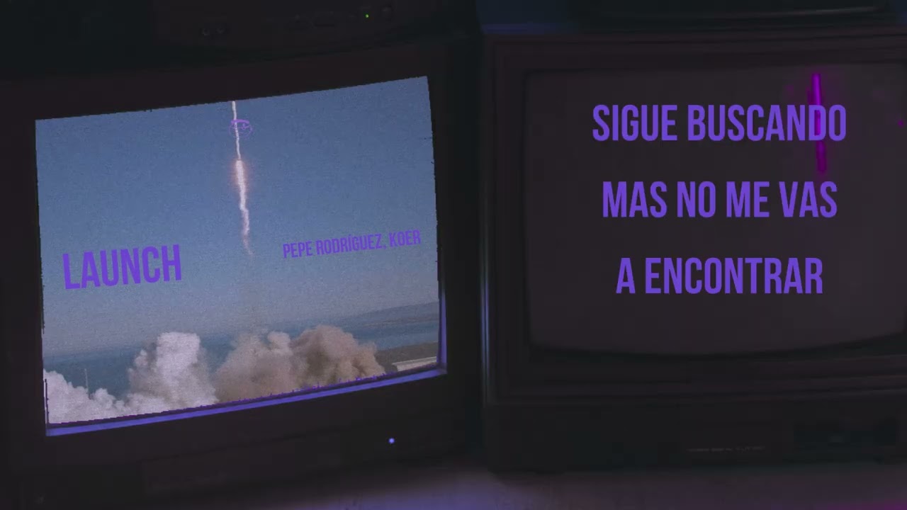 Sleduj Pepe Rodríguez ft. Koer - LAUNCH (Lyrics video and visualizer) na YouTube Sleduj Pepe Rodríguez ft. Koer - LAUNCH (Lyrics video and visualizer) na YouTube