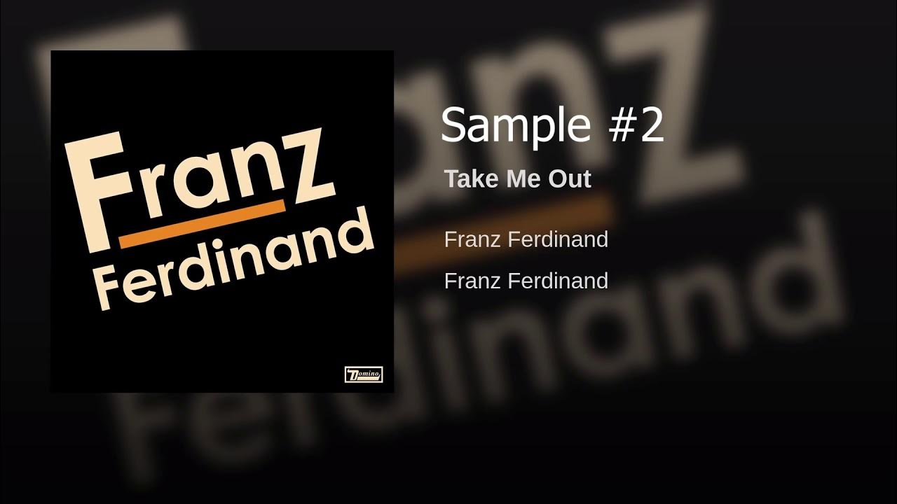 Франц фердинанд take me out. Franz ferdinand take me out. Franz ferdinand take me out. Take me out franz. Franz ferdinand take me out.