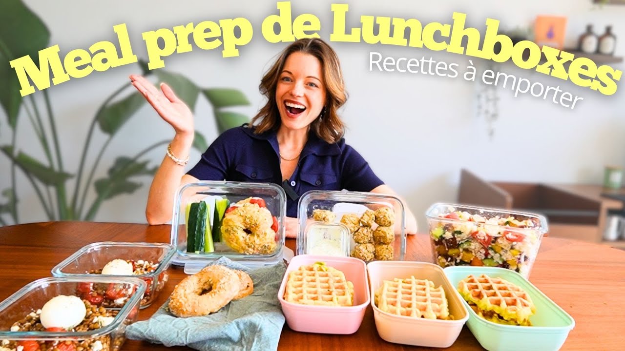 MEAL PREP - Recettes de LUNCHBOXES EQUILIBREES à emporter  (Pique-Nique, Bureau, ...)