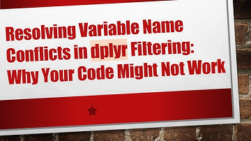 Resolving Variable Name Conflicts in dplyr Filtering: Why Your Code Might Not Work