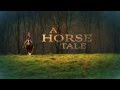 A HORSE TALE Official Trailer (2015) - Patrick Muldoon, Charisma Carpenter