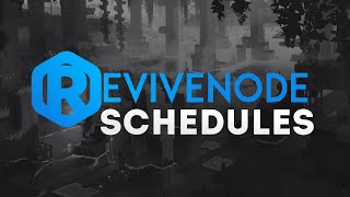 Schedules Revivenode