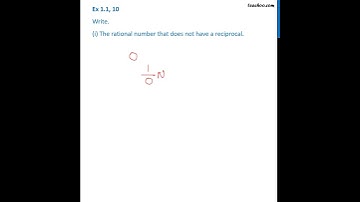 Write The rational number that does not have a reciprocal - Teachoo